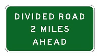 Divided Road Ahead